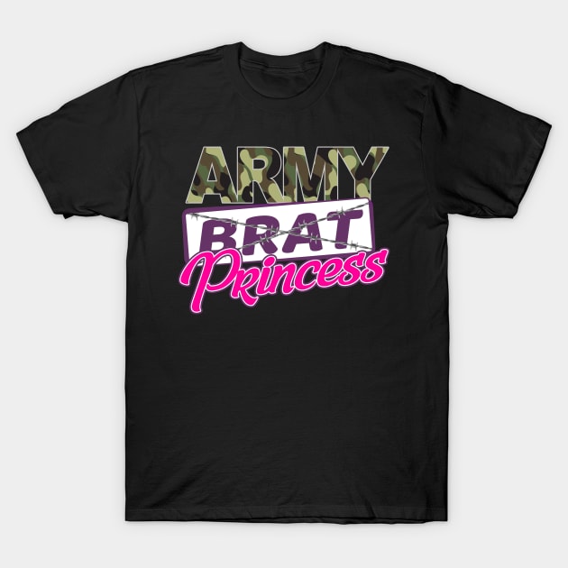 'Army Brat Princess' Funny Princess Gift T-Shirt by ourwackyhome